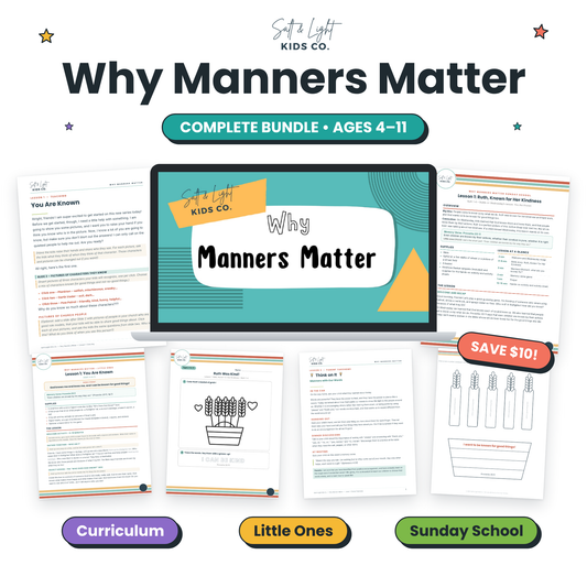 Why Manners Matter: Complete Bundle (Curriculum + Sunday School Companion)