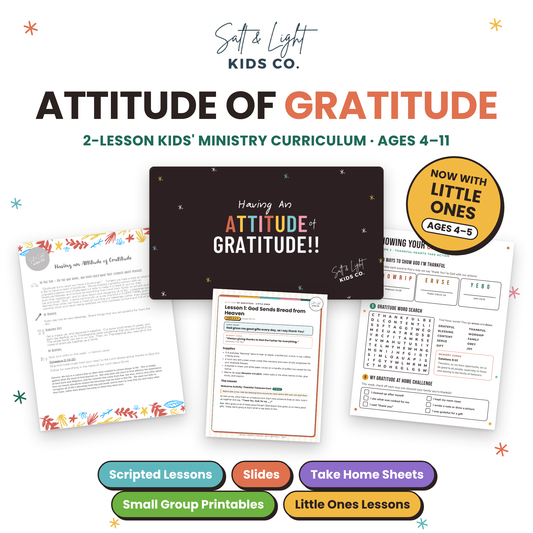 Attitude of Gratitude: 2-Lesson Kids' Ministry Curriculum
