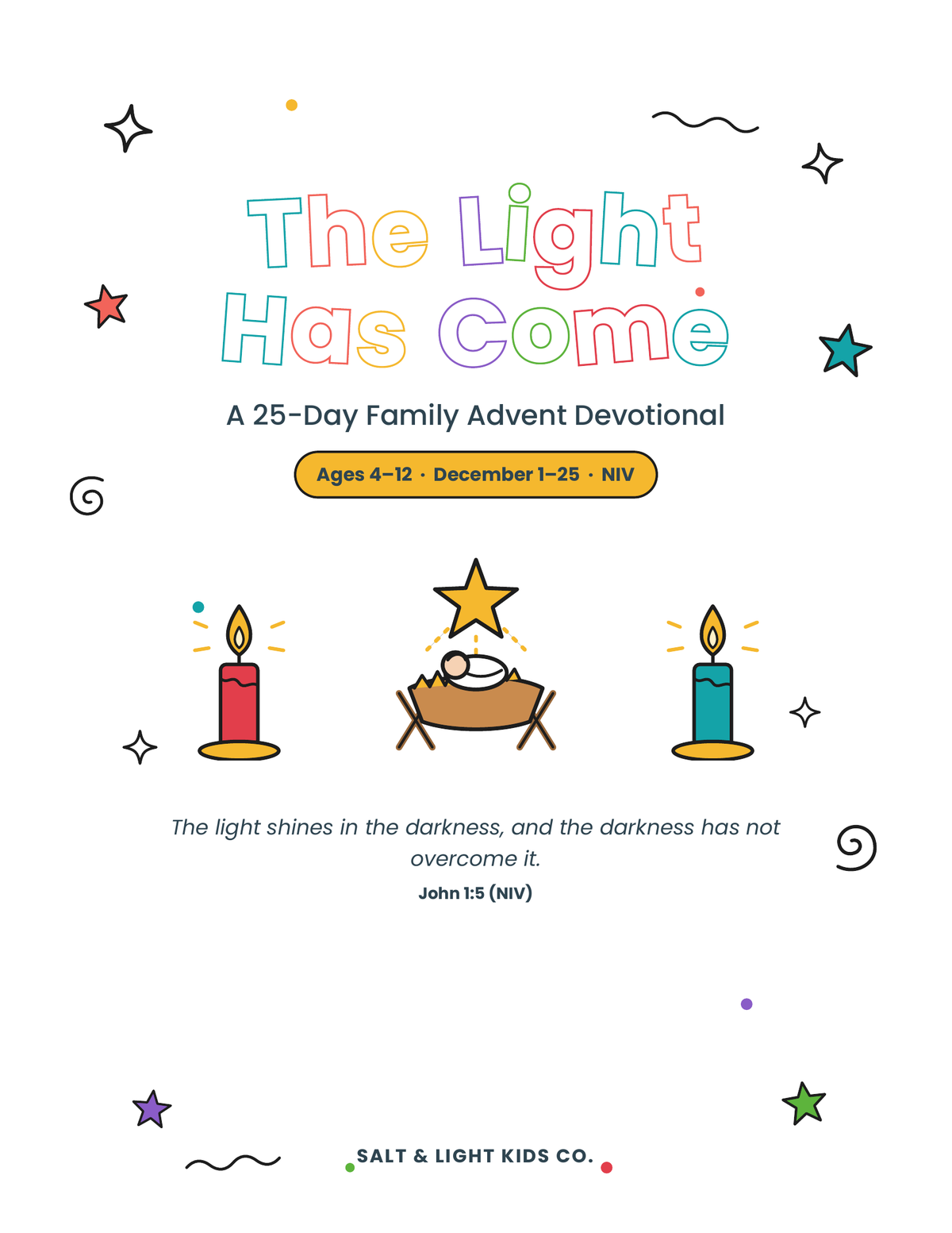 The Light Has Come: 25-Day Family Advent Devotional for Kids (Ages 4–12)
